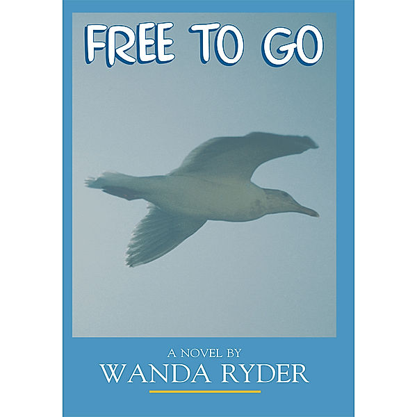 Free to Go, Wanda Ryder