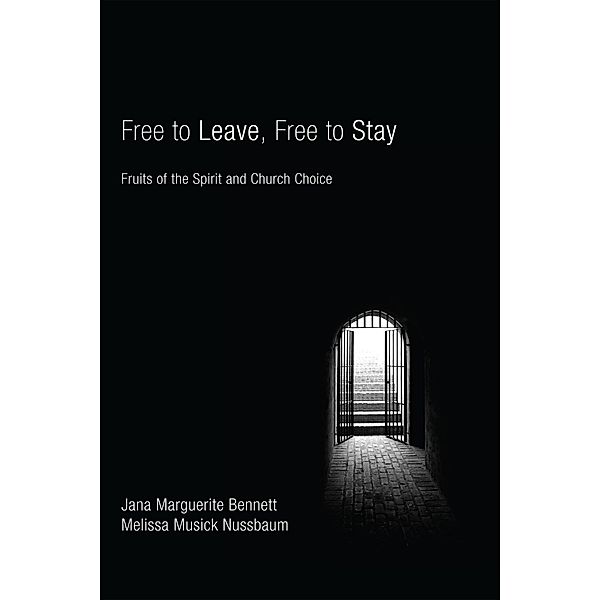 Free to Leave, Free to Stay, Jana Marguerite Bennett, Melissa Musick Nussbaum
