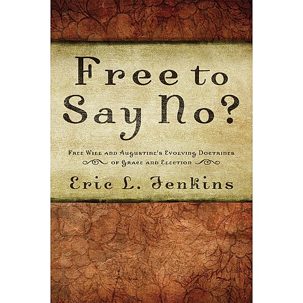 Free to Say No?, Eric L. Jenkins