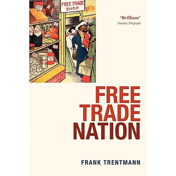 Free Trade Nation, Frank Trentmann