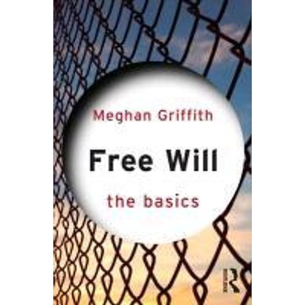 Free Will, Meghan Griffith
