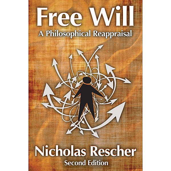 Free Will, Nicholas Rescher