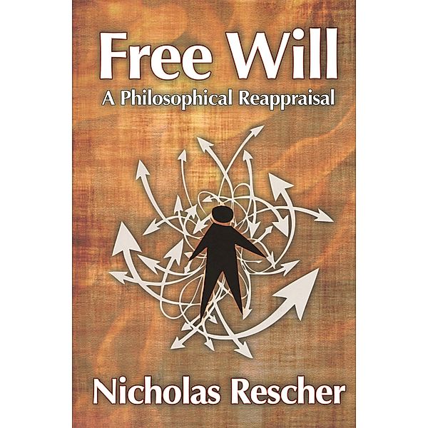 Free Will, Nicholas Rescher