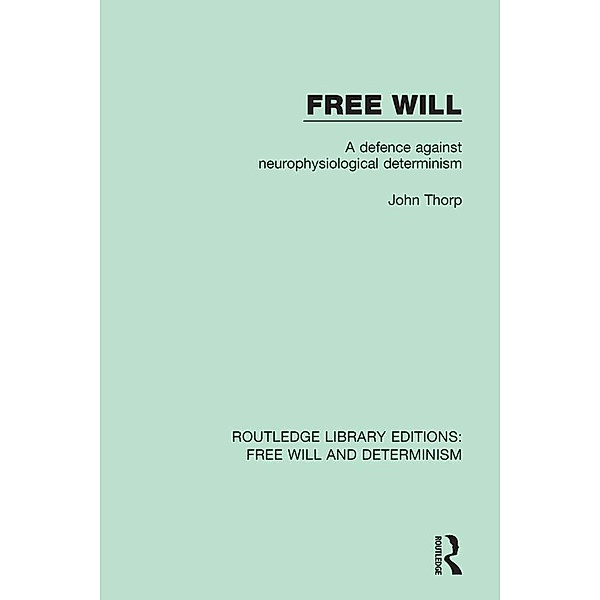 Free Will, John Thorp
