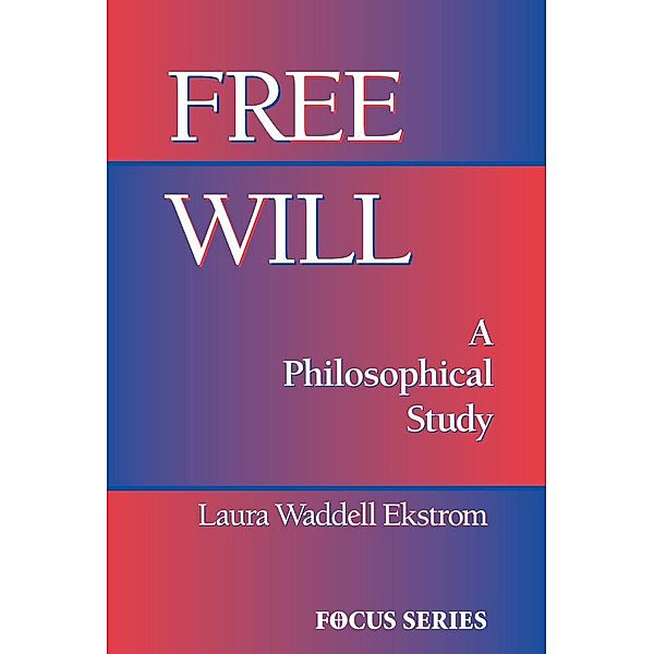 Free Will, Laura Ekstrom