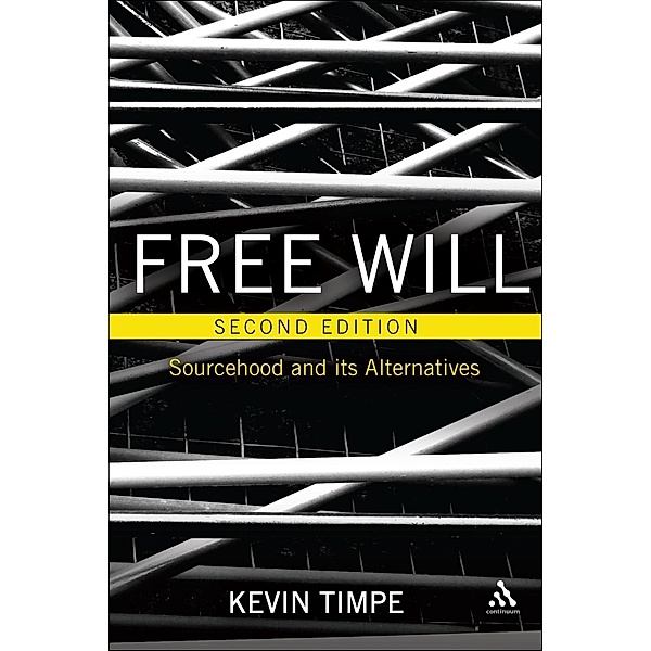 Free Will 2nd edition, Kevin Timpe