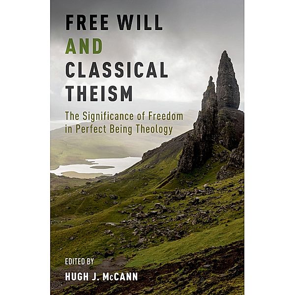 Free Will and Classical Theism