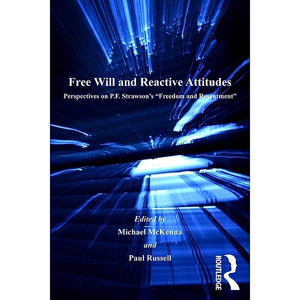 Free Will and Reactive Attitudes, Paul Russell