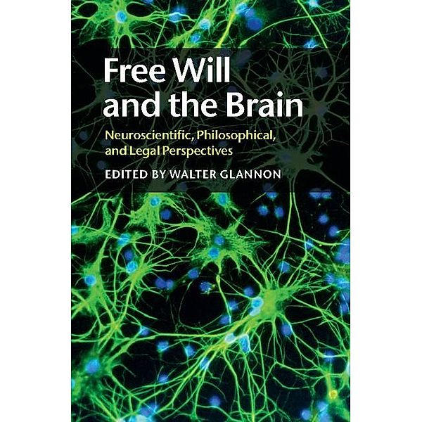 Free Will and the Brain