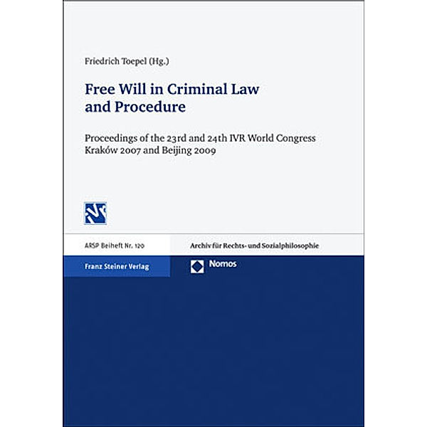 Free Will in Criminal Law and Procedure