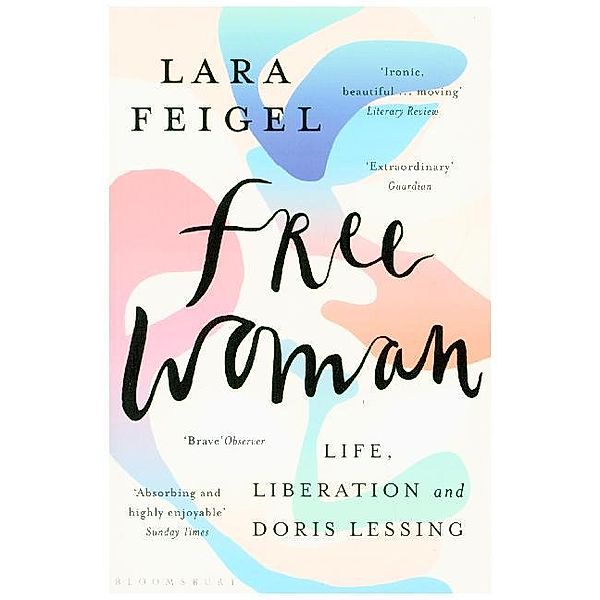 Free Woman, Lara Feigel