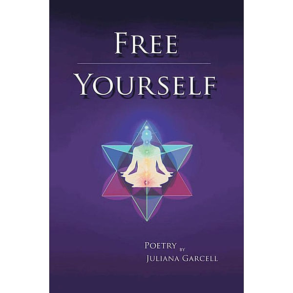 Free Yourself, Juliana Garcell