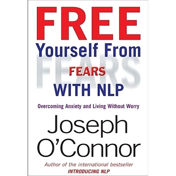 Free Yourself from Fears, Joseph O'Connor