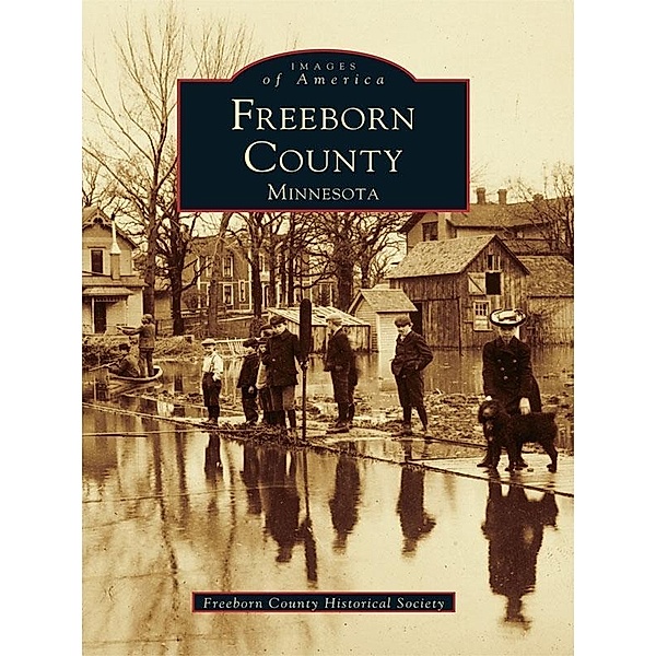 Freeborn County, Minnesota, Freeborn County Historical Society
