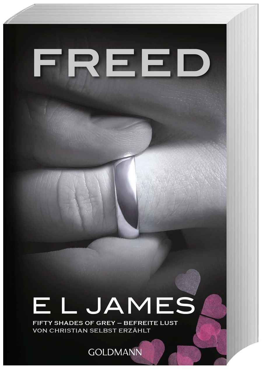 Freed - Fifty Shades of Grey. Befreite Lust von Christian selbst erzählt  Grey Bd.3 Buch
