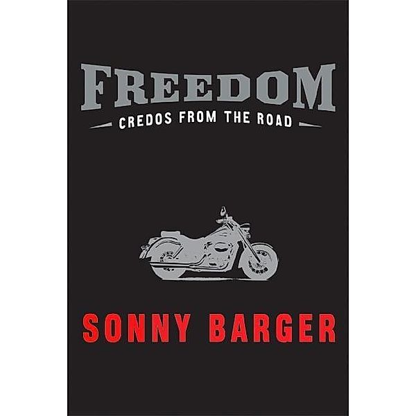 Freedom, Sonny Barger
