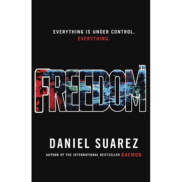 Freedom, Daniel Suarez