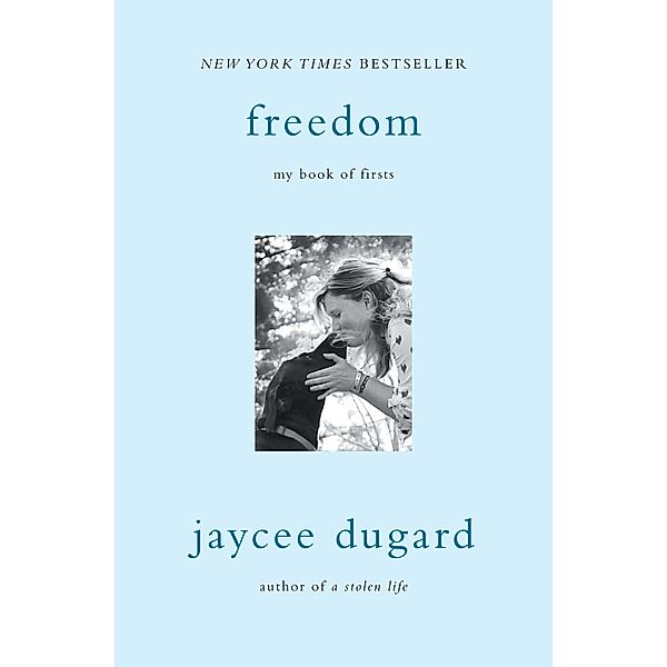Freedom, Jaycee Dugard