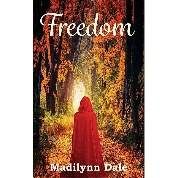 Freedom, Madilynn Dale