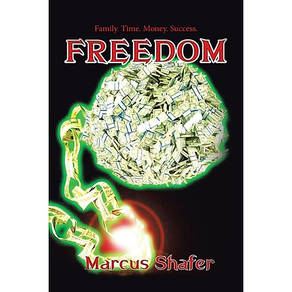 Freedom, Marcus Shafer