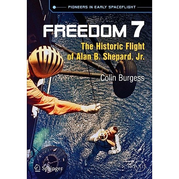 Freedom 7 / Springer Praxis Books, Colin Burgess