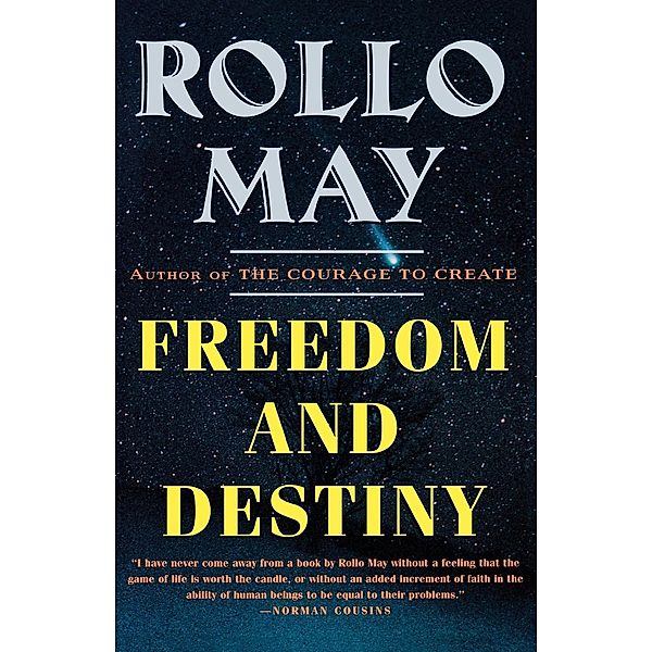 Freedom and Destiny, Rollo May