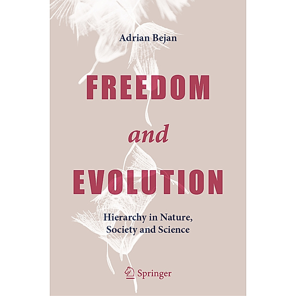 Freedom and Evolution, Adrian Bejan