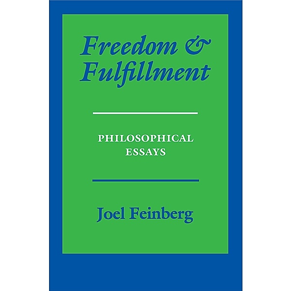 Freedom and Fulfillment, Joel Feinberg