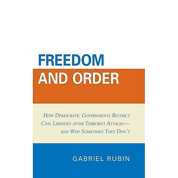 Freedom and Order, Gabriel Rubin