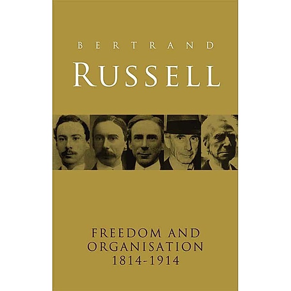 Freedom and Organisation, 1814-1914, Bertrand Russell