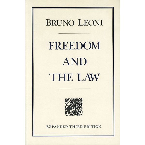 Freedom and the Law, Bruno Leoni