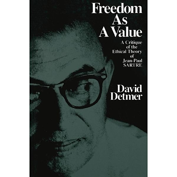 Freedom As a Value, David Detmer