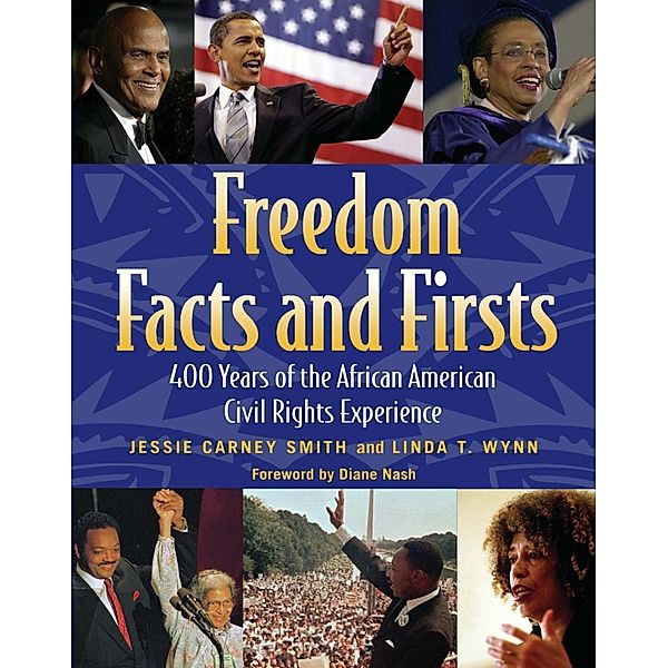 Freedom Facts and Firsts / The Multicultural History & Heroes Collection, Jessie Carney Smith, Linda T Wynn