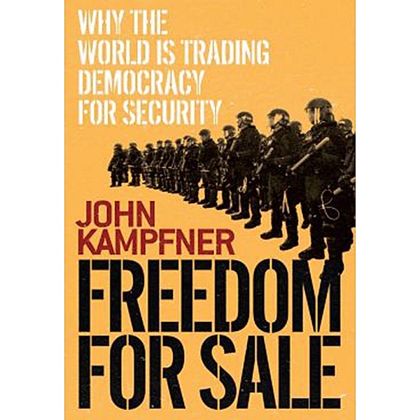 Freedom for Sale, John Kampfner