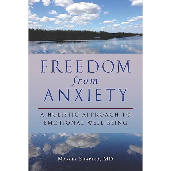 Freedom from Anxiety, Marcey Shapiro