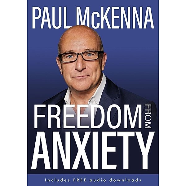 Freedom From Anxiety, Paul McKenna