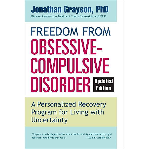 Freedom from Obsessive Compulsive Disorder, Jonathan Grayson