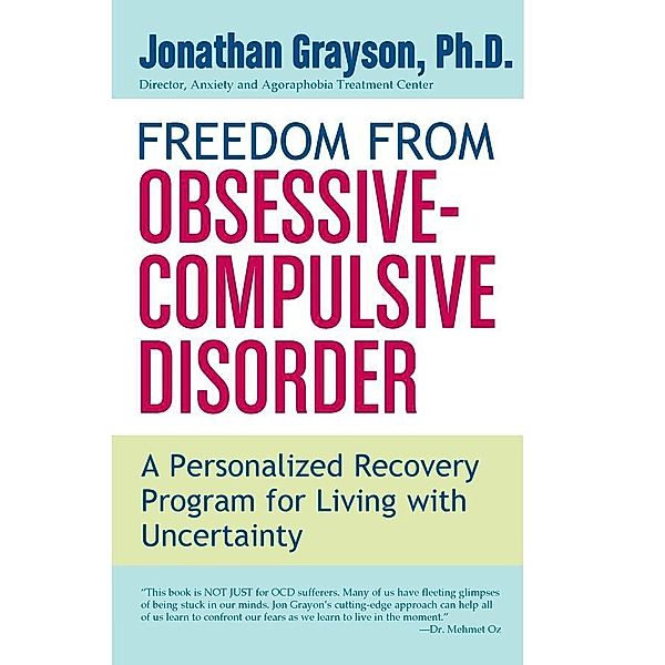 Freedom from Obsessive Compulsive Disorder / Berkley, Jonathan Grayson
