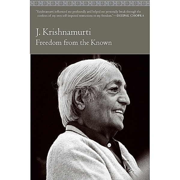 Freedom from the Known, Jiddu Krishnamurti