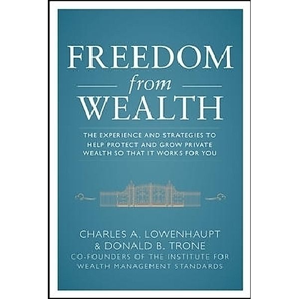 Freedom from Wealth, Donald B. Trone, Charles A. Lowenhaupt