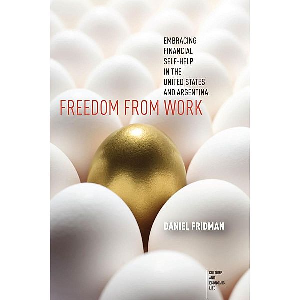 Freedom from Work / Culture and Economic Life, Daniel Fridman