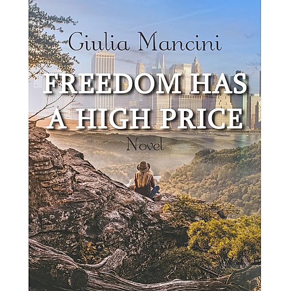 Freedom has a High Price, Giulia Mancini