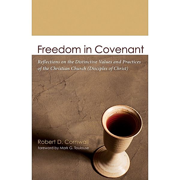 Freedom in Covenant, Robert D. Cornwall