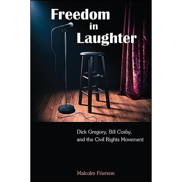 Freedom in Laughter / SUNY series in African American Studies, Malcolm Frierson