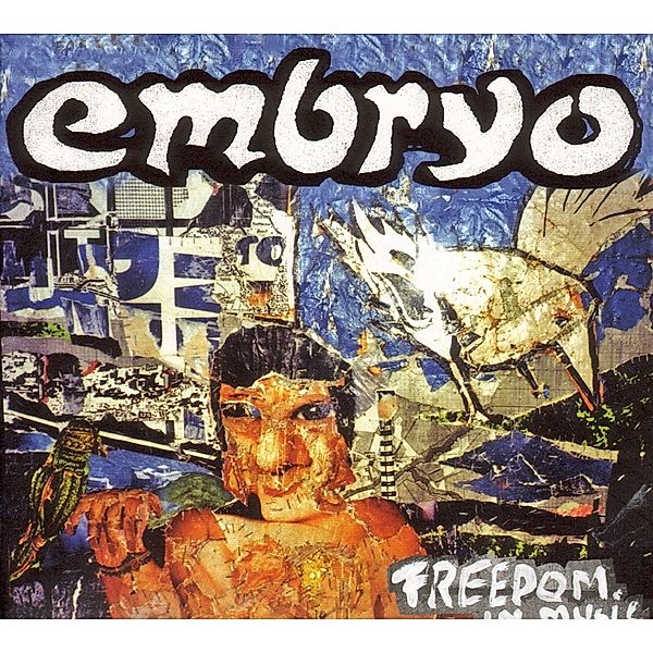 Freedom In Music, Embryo