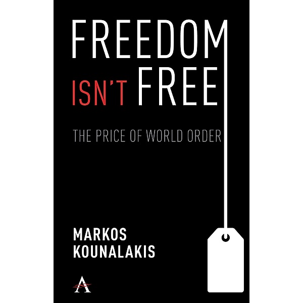 Freedom Isn't Free, Markos Kounalakis