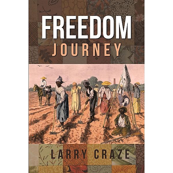 Freedom Journey, Larry Craze