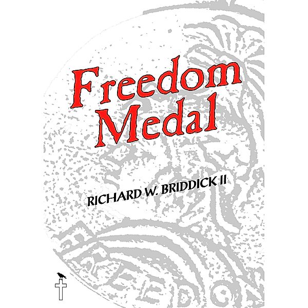 Freedom Medal, Richard Briddick Ii