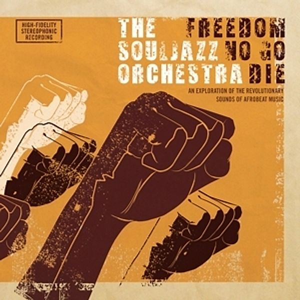 Freedom No Go Die (180g/Remastered) (Vinyl), Souljazz Orchestra