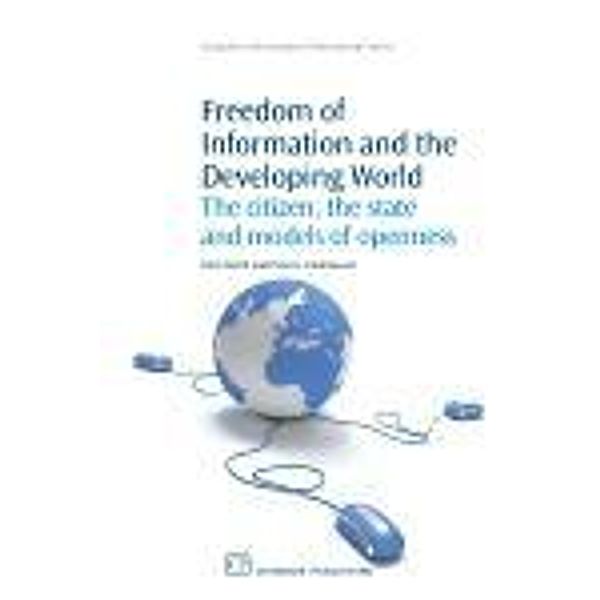 Freedom of Information and the Developing World, Colin Darch, Peter G Underwood